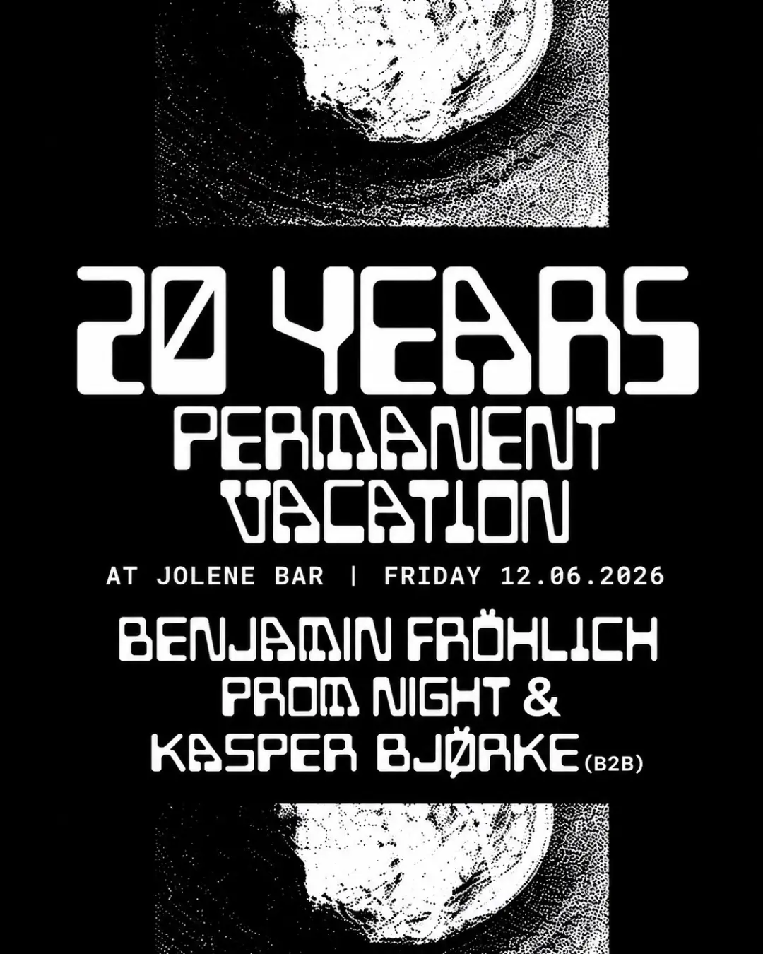 20 Years of Permanent Vacation with Benjamin Frolich (DE), Kasper Bjorke, Prom Night
