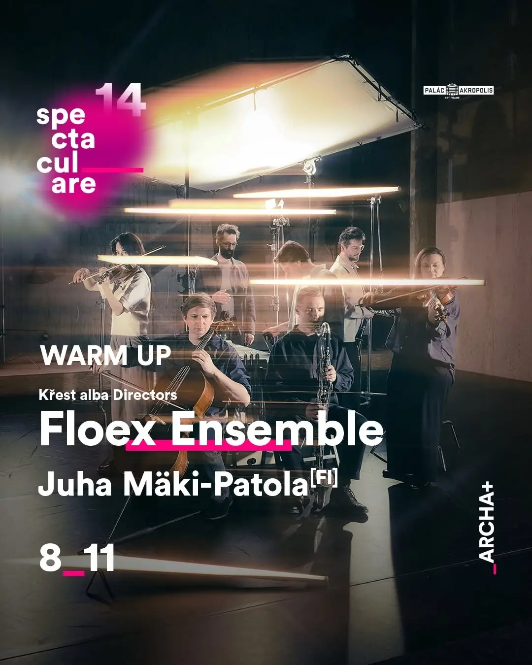 Spectaculare Warm Up – Křest alba Directors: Floex Ensemble & Juha Mäki-Patola
