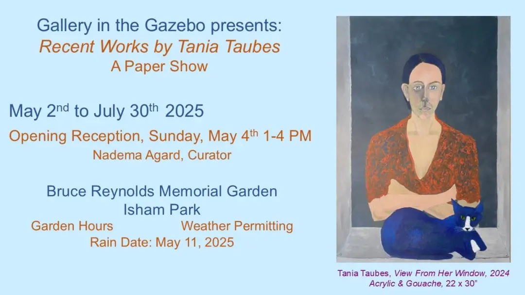 Bruce’s Garden: Recent Works by Tania Taubes – Opening Reception