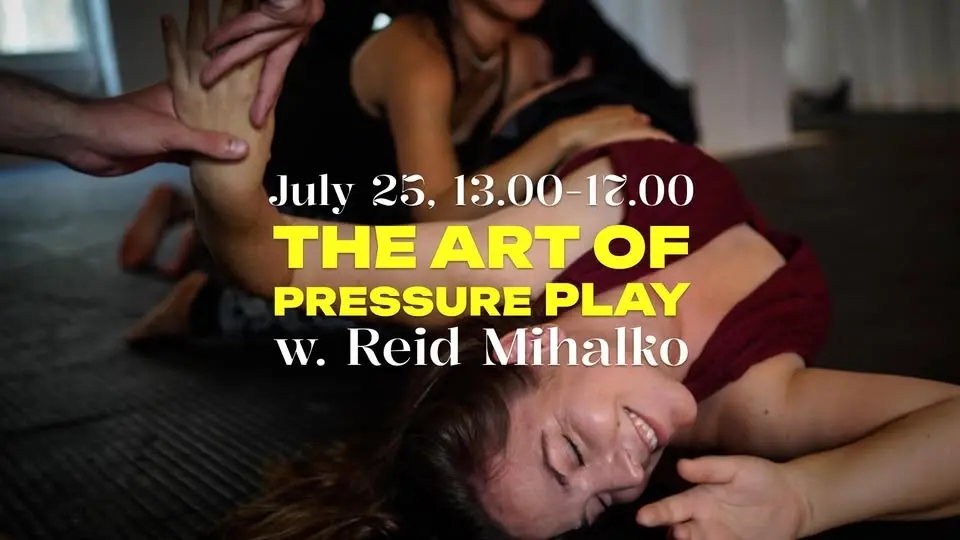 The Art of Pressure Play w. Reid Mihalko