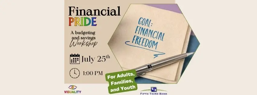 Financial Pride: A Budgeting and Savings Workshop