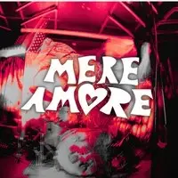 Mere No More!