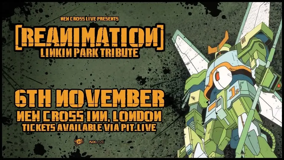 Reanimation - A Tribute to Linkin Park | London