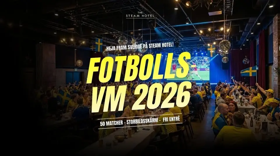 Fira VM 2026 på Steam Hotel
