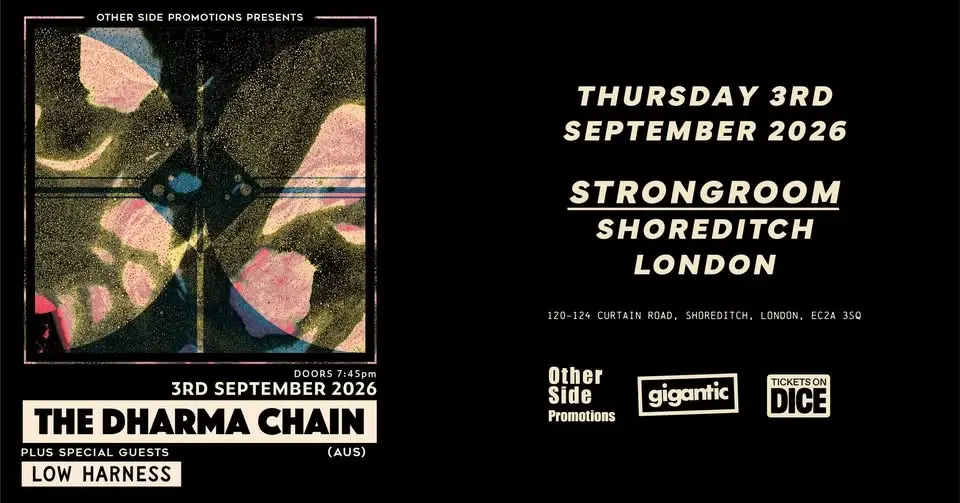 OSP Presents: The Dharma Chain (AUS) + Low Harness