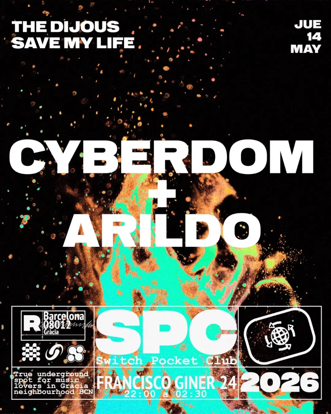 The Dijous Saved My Life: Cyberdom, Arildo