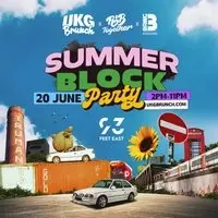 UKG x RNB x HOUSE 'SUMMER BLOCK PARTY'