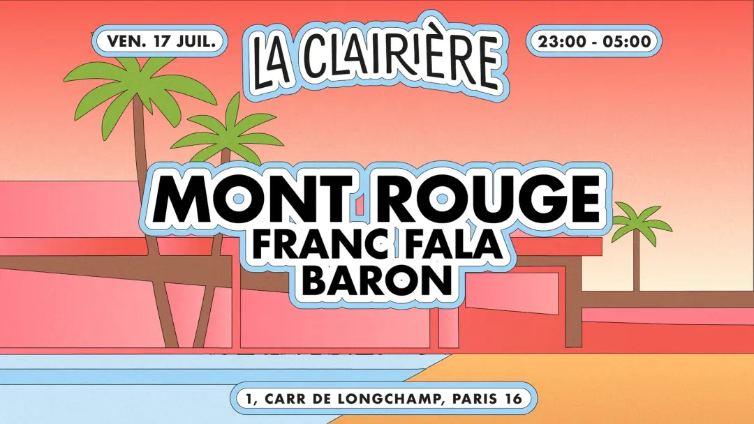 La Clairière: Mont Rouge, Franc Fala, Baron
