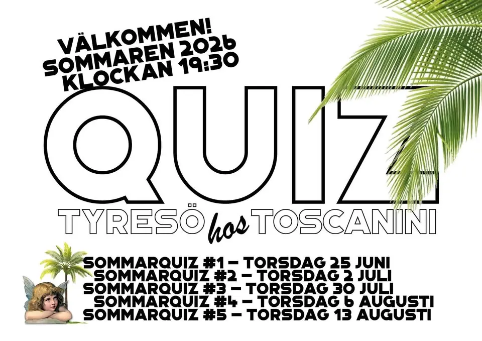 PREMIÄR! - SOMMARQUIZ HOS TOSCANINI TYRESÖ CENTRUM - TORSDAGAR - SOMMAREN 2026