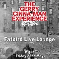 The Gerry Cinna-Man Experience