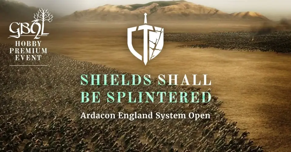 Shields Shall Be Splintered - Ardacon System Open - 700 points - GBHL 90 - Hobby Premium Event