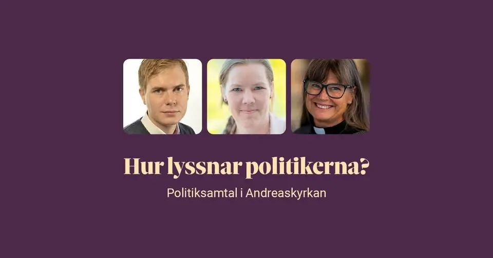 Hur lyssnar politikerna? - Politiksamtal i Andreaskyrkan
