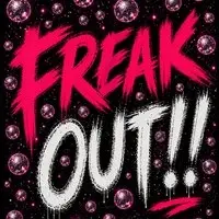 Freak Out!!!