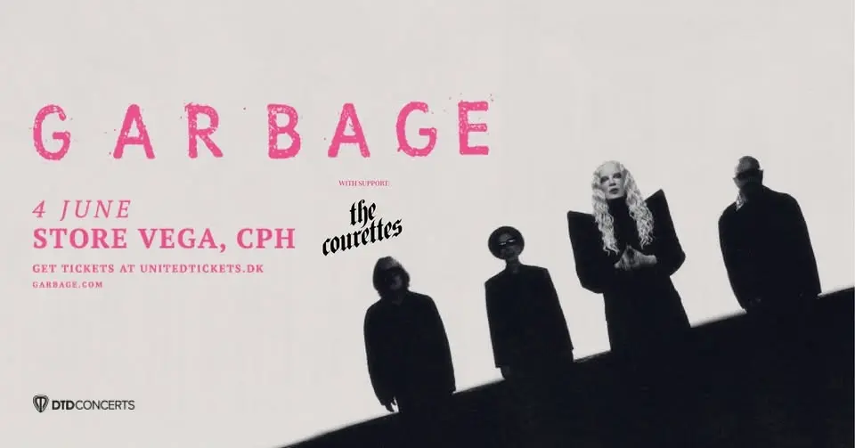Garbage – Store VEGA [Support: The Courettes]