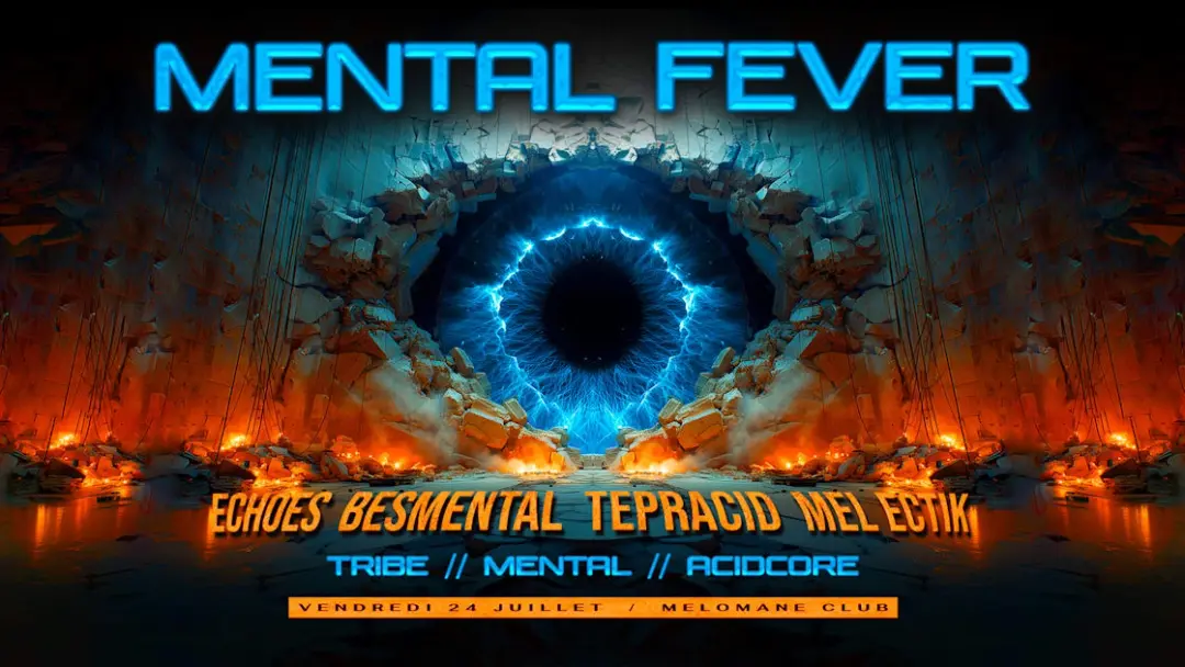Mental Fever [Tribe - Mental - Acidcore]