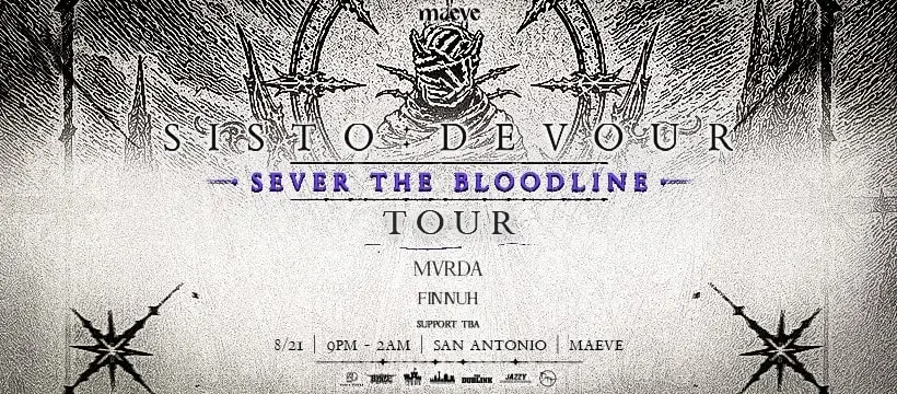 Sisto Tour | Mvrda | Finnuh || Satx @ Maeve