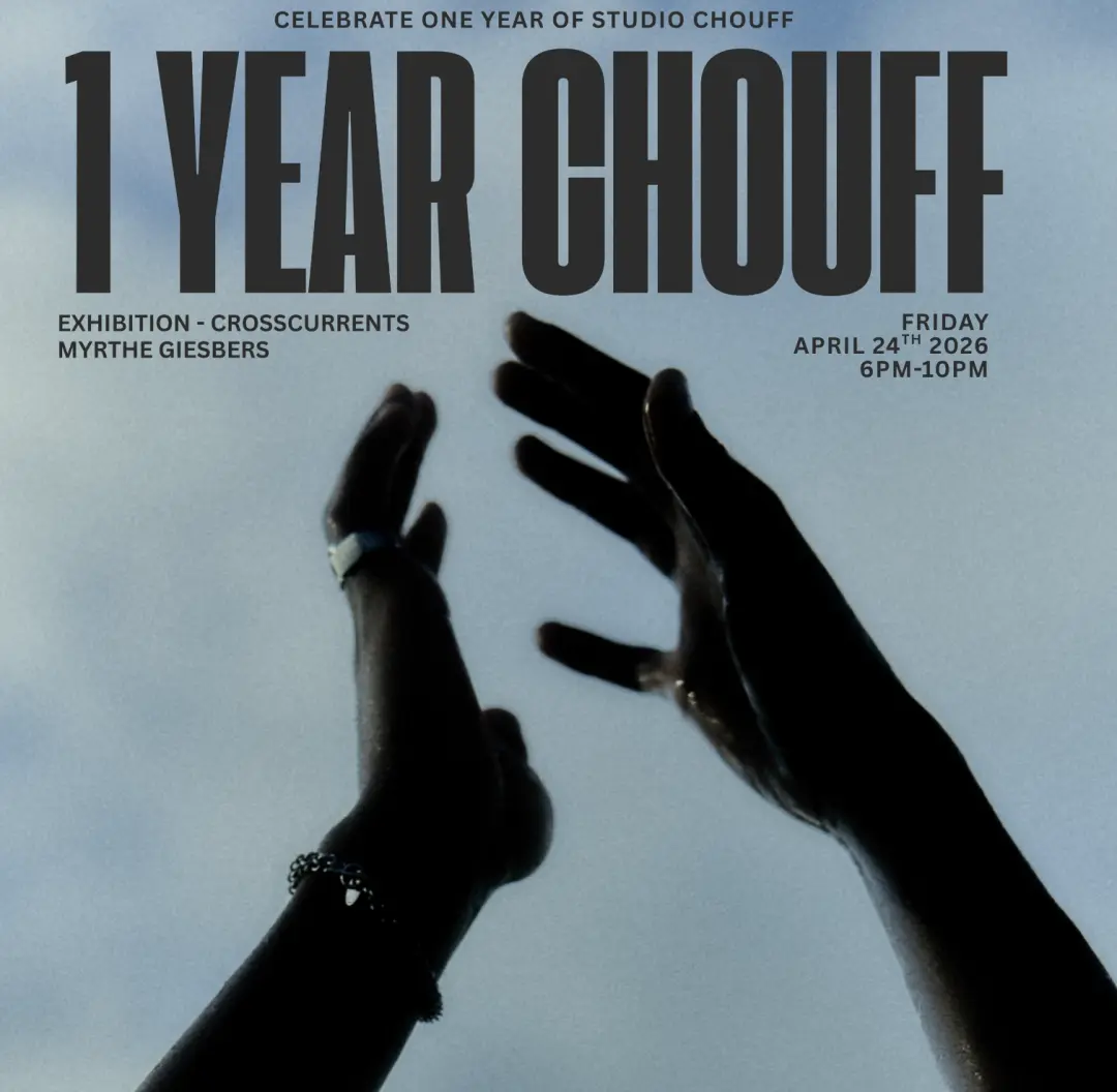 Studio Chouff 1 Year Anniversary & Exhibition