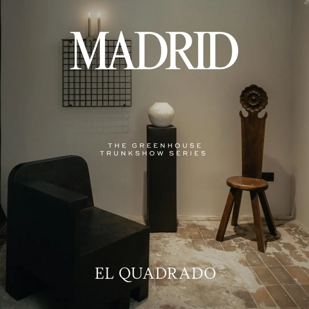 The Greenhouse x El Quadrado Trunkshow