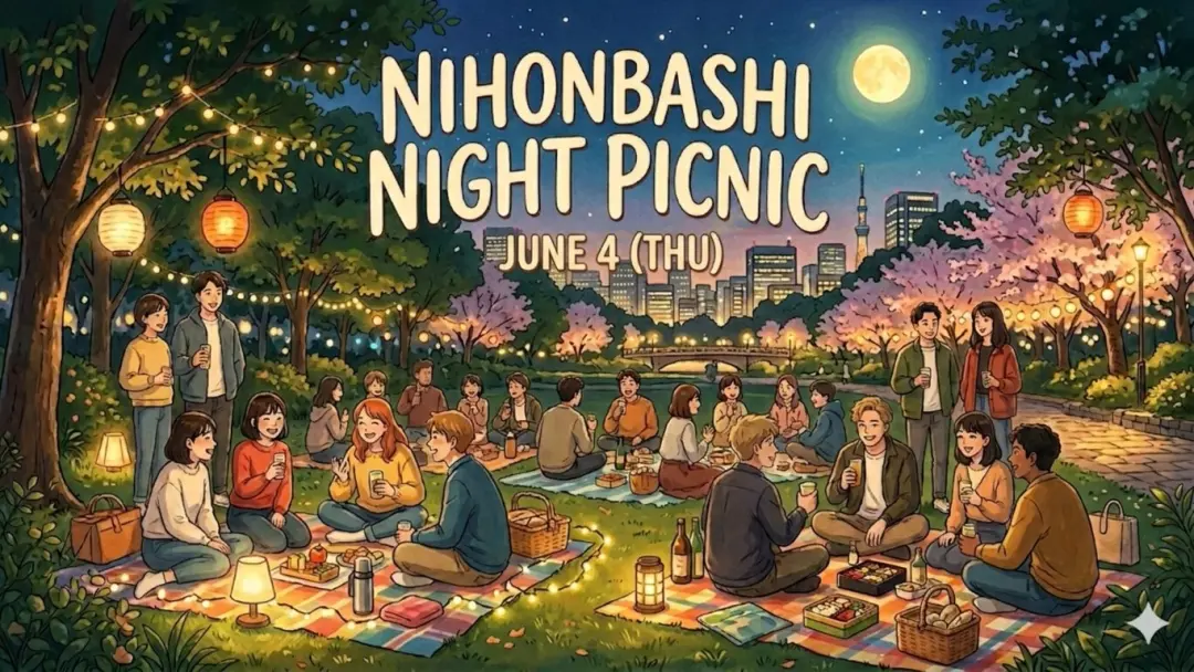🌙🧺 Nihonbashi Night Picnic 🚶♂️🚶♀️ Make Friends & Enjoy Spring Together!