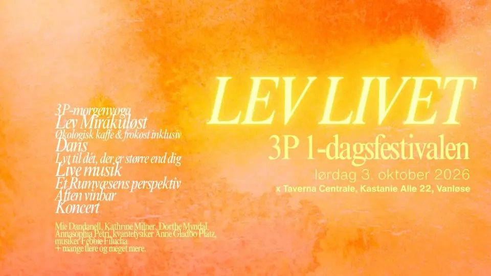 LEV LIVET - 3P 1-dagsfestivalen 2026