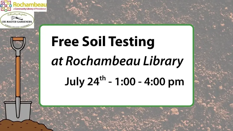 Free Soil Testing at Rochambeau Library