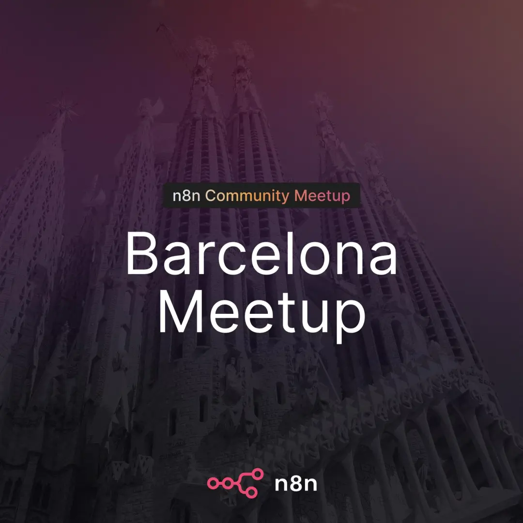 n8n Barcelona Community Meetup: 🛡️ n8n nivel PRO: Automatiza con IA sin crear "Deuda Legal"