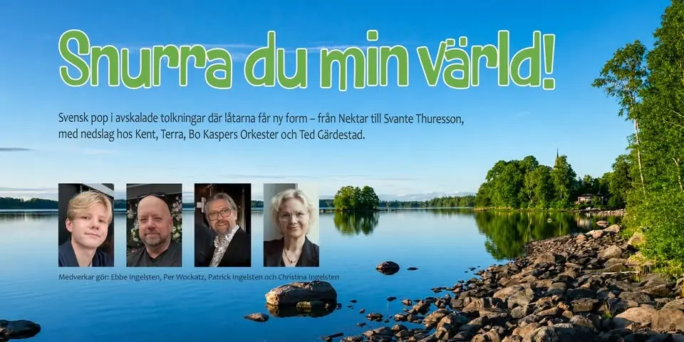Snurra du min värld! - Sommarmusik i Sandviks kyrka