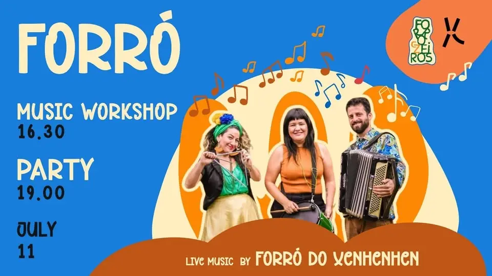 Forró do Xenhenhen: Music Workshops and live music Party
