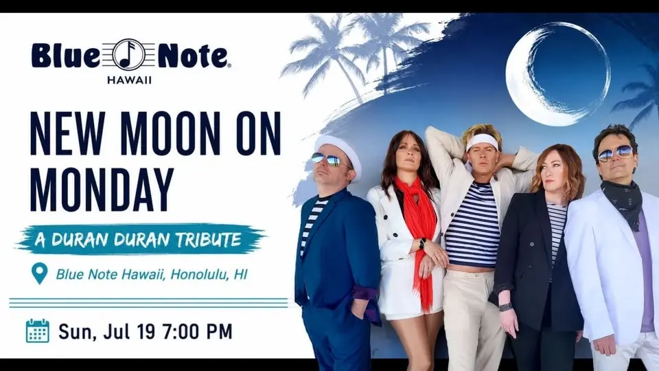 New Moon on Monday - Duran Duran Tribute - Blue Note Hawaii