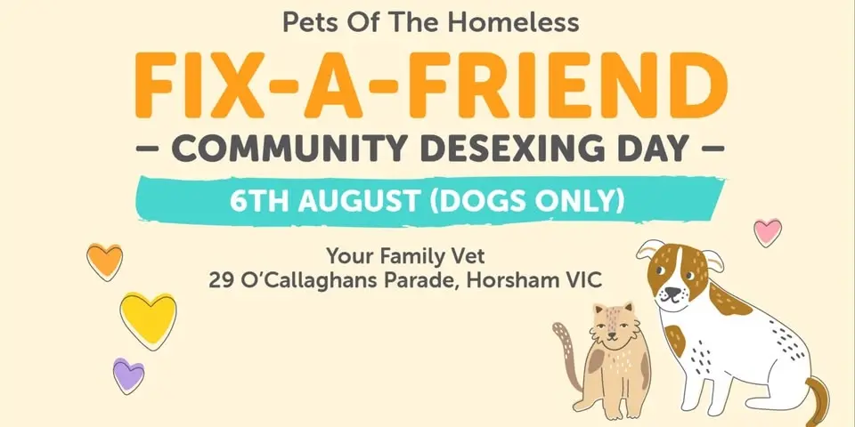 Horsham Fix-A-Friend Desexing Day for Dogs - 6th August 2026
