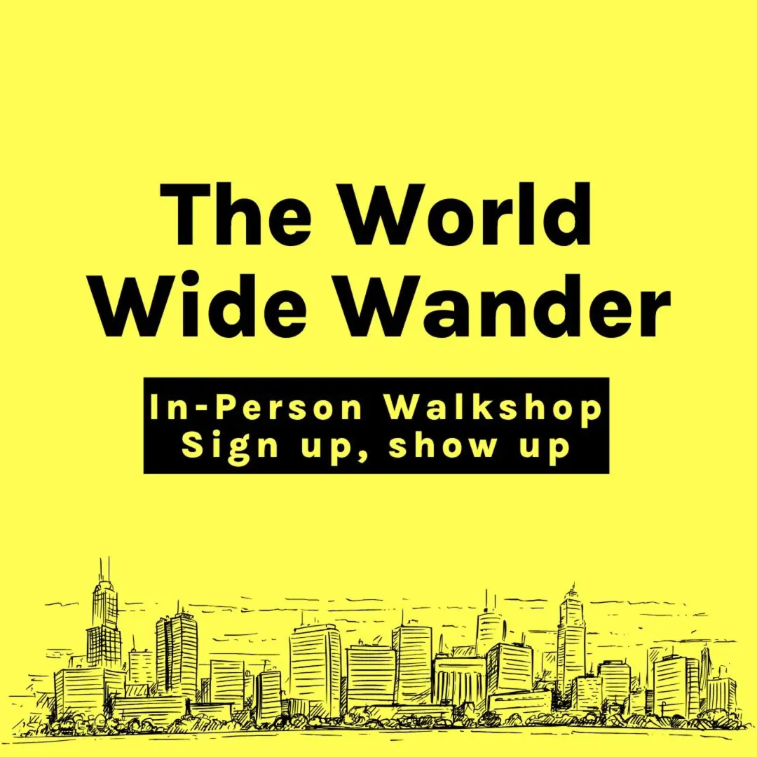 The World Wide Wander 2026 In-Person Street Wisdom Walkshop in Central London, UK, Friday 18th September 2026, 10am UK time