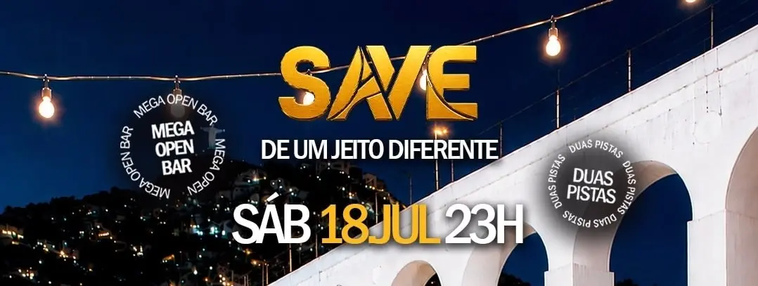 Save - Pagode, Funk E Pop | Mega Open Bar | 2 Pistas