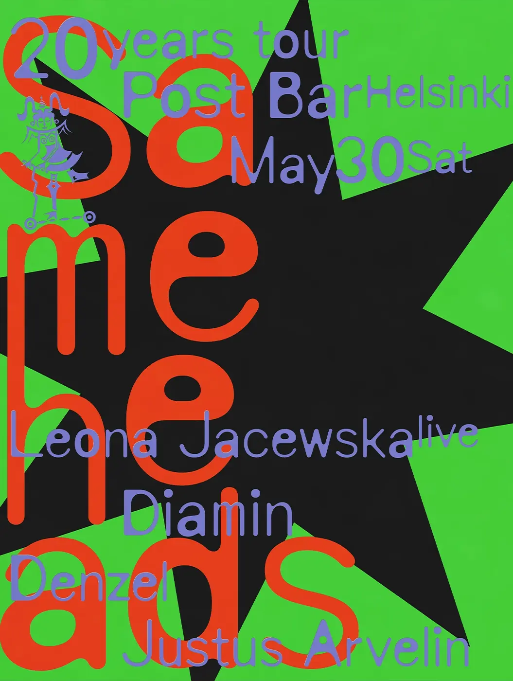Sameheads 20 Years — Leona Jacewska LIVE, Diamin, Denzel, Justus Arvelin
