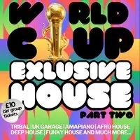 World Cup Exclusive House pt2