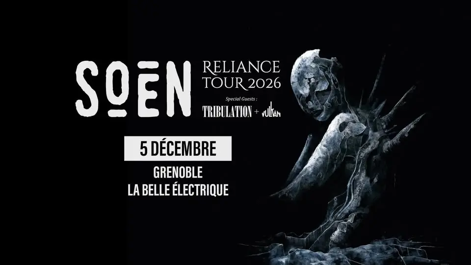 Soen + Tribulation + Vulkan à La Belle Électrique