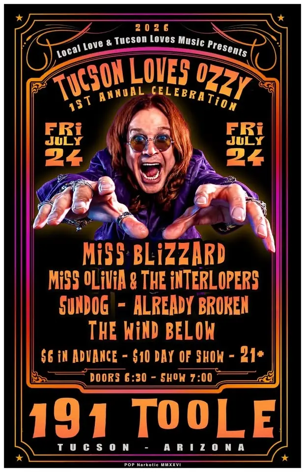 Local Love & Tucson Loves Music present Tucson Loves Ozzy (1st Annual Celebration)