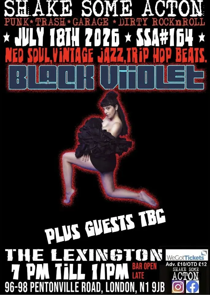 SHAKE SOME ACTON presents BLACK VIIOLET plus guests CONTINENTAL LOVERS