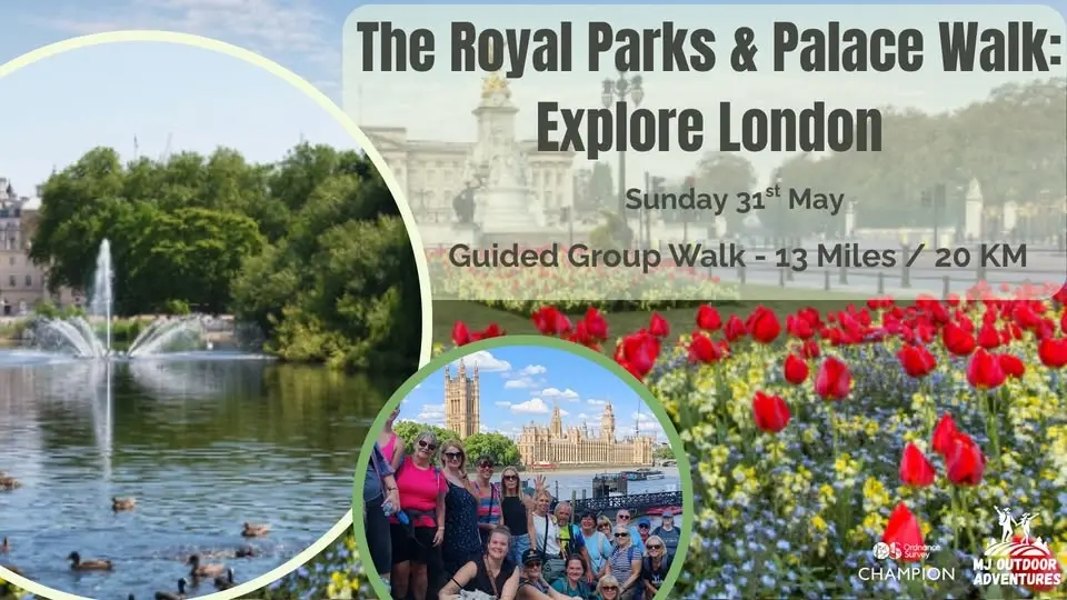 *2 SPACES*The Royal Parks & Palace Walk: Explore London Group Guided Walk 12miles/20km
