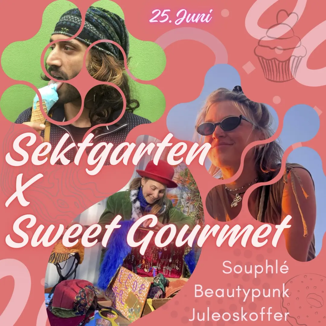 Sektgarten x Sweet Gourmet mit Lesung [free entry & open air]