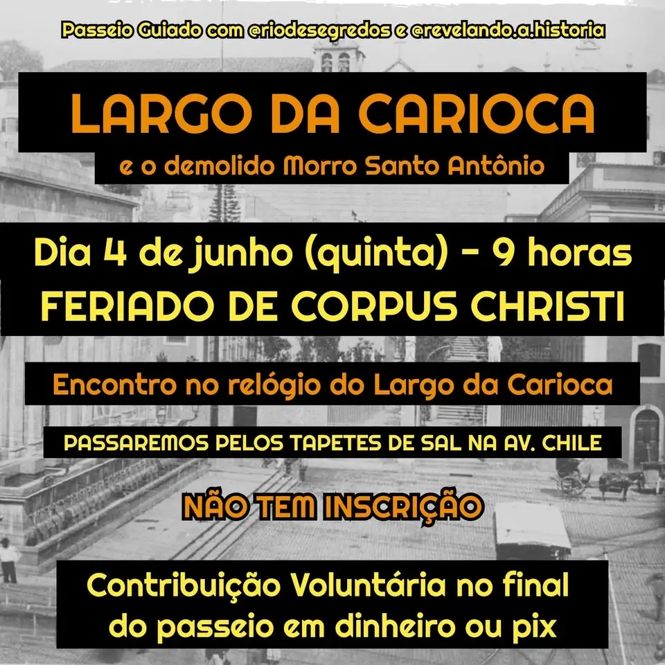 LARGO DA CARIOCA - passeio guiado
