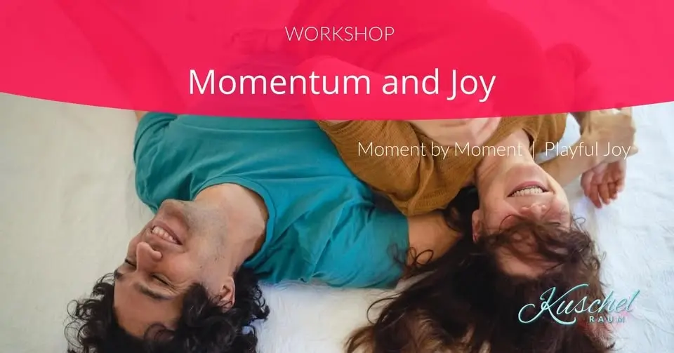 WORKSHOP "Momentum and Joy"