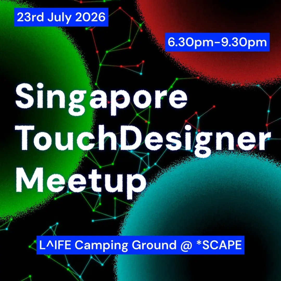 SG TouchDesigner Community Meetup #3
