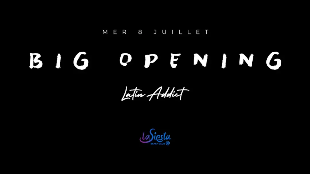 Big Opening Des Mercredis By Latin Addict - La Siesta