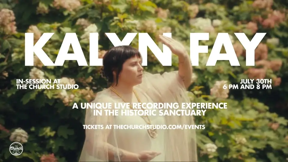 IN SESSION: A Live Recording Experience with Kalyn Fay - July 30th, 2026