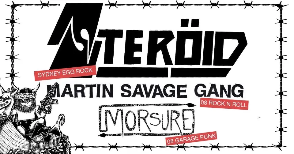Steröid + Martin Savage Gang + Morsure | Hus 7