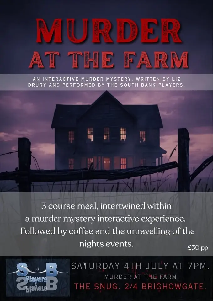 Murder at the farm. Interactive murder mystery and 3 course meal.