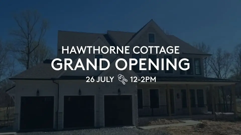 Model Home Grand Opening - Hawthorne Cottage