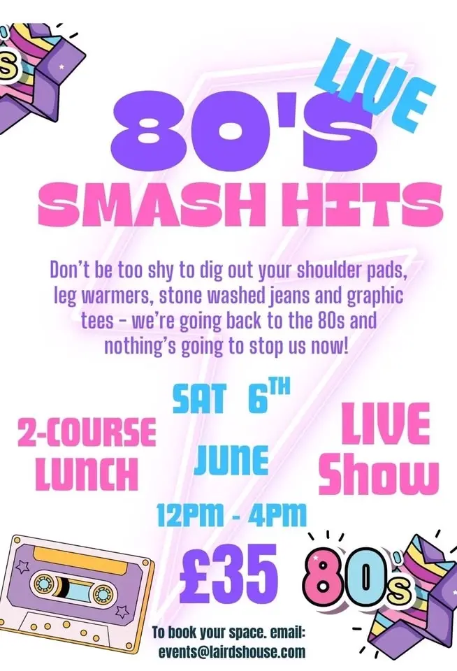 80s Smash Hits Live with 2 course lunch