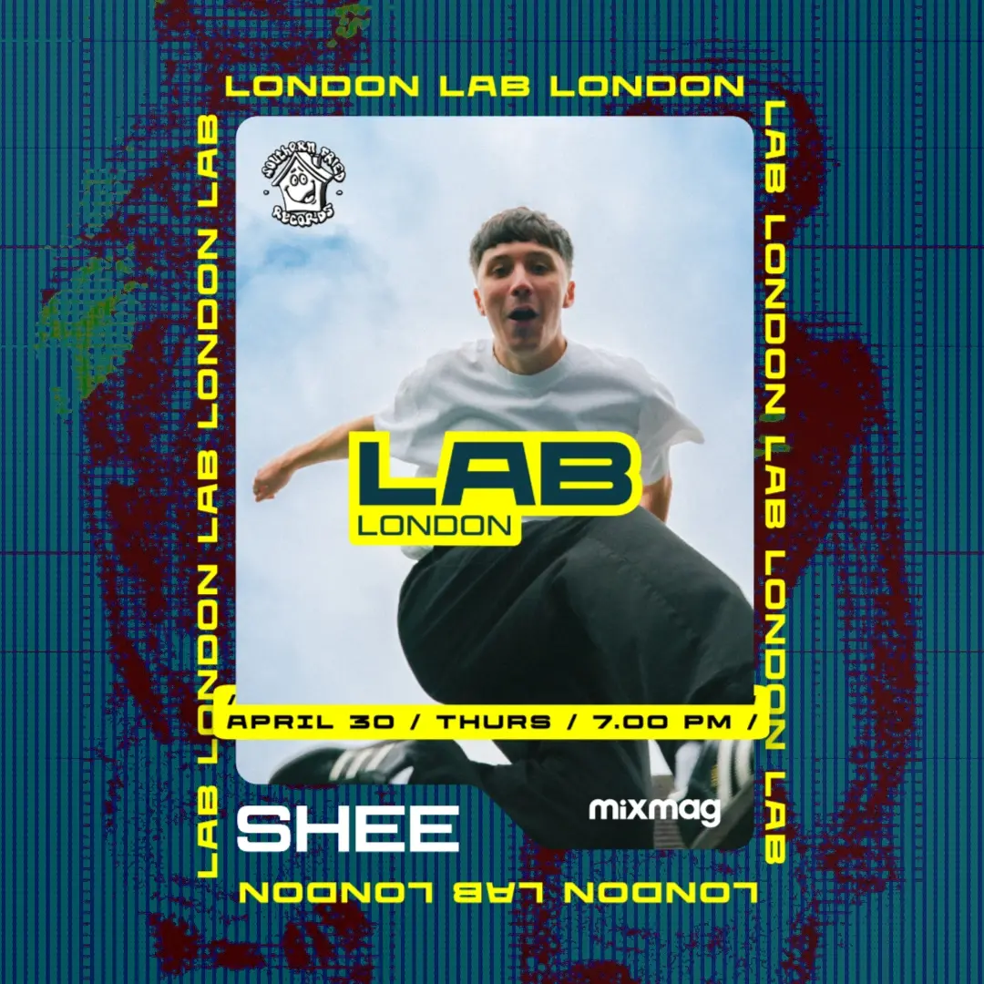 Mixmag Lab London - Southern Fried Records takeover with SHEE, Dj Streaks, Loacha