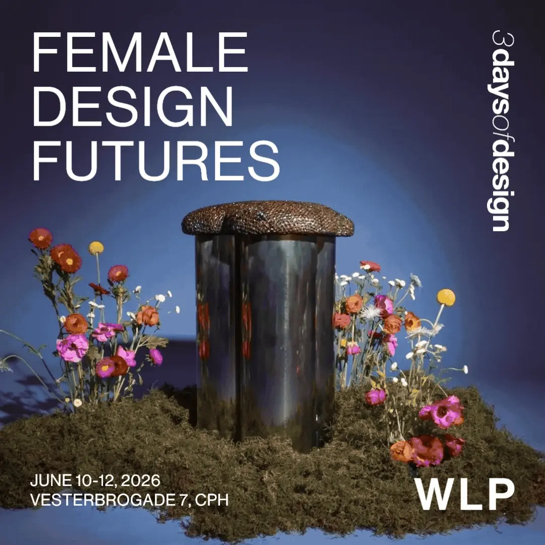Vernissage: Female Design Futures - 3daysofdesign